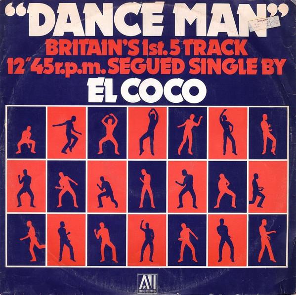 

12inch Record EL COCO Dance Man AVISL104 AVI Records 1979 UK Dance Electronica Used