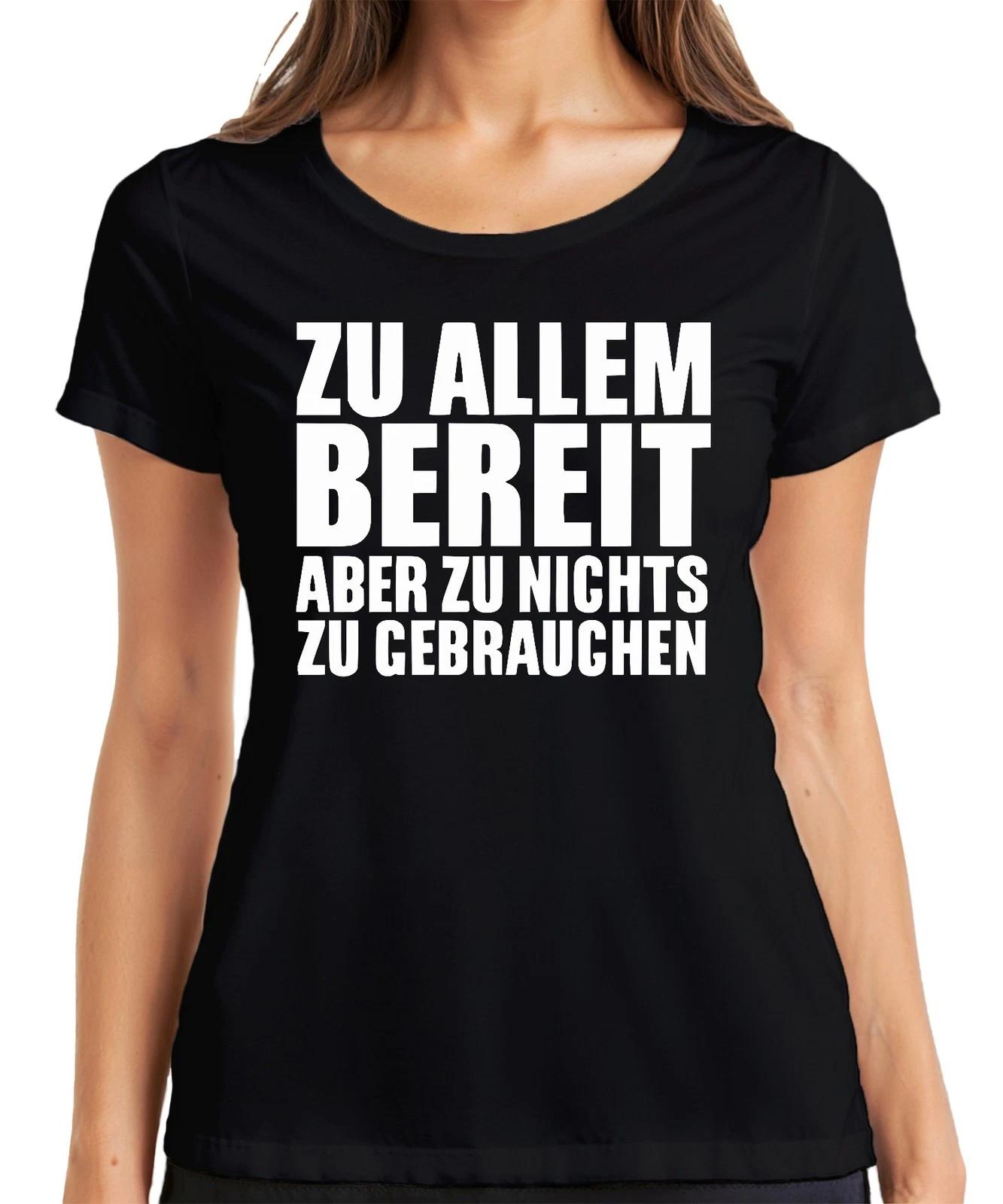 Zu allem bereit aber zu nichts Lustig ironisch Bürohumor Freund Damen T-Shirt XL