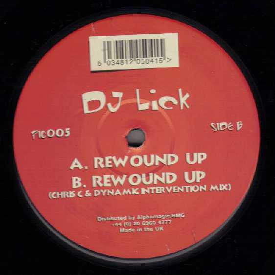 

12inch Record DJ LICK - Rewound Up PIG005 Pig Pen 2000 UK Dance & Electronica Used