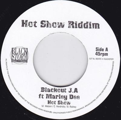 7inch Record BLACKOUT JA, MARLEY-DEE - Hot Show NONE Black Story Rec Jamaica Reggae, Ska & Dub Used