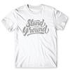 Stand Your Ground T-Shirt. 100% Cotton Premium Tee NEW