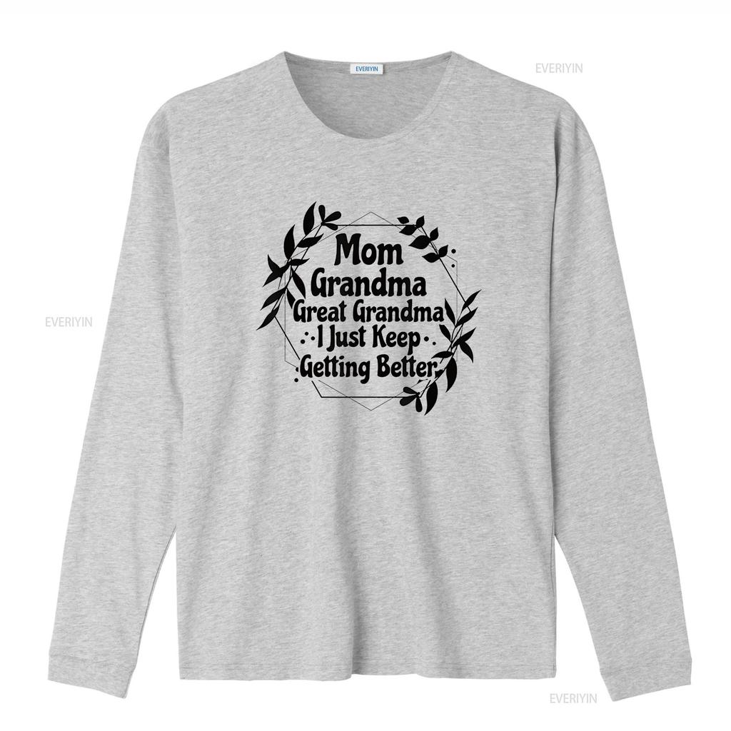 Womens Mom Grandma Great I Just Keep Getting Better T Shirt White vintage Washed fashion Casual Unisex Breathable Versatile