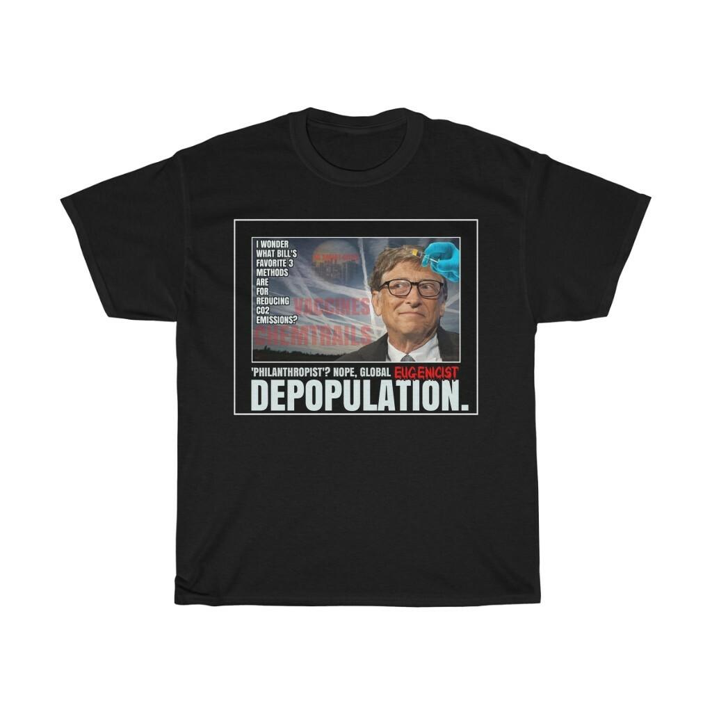 Bill Gates Depopulation with vaccines Unisex Heavy Cotton Tee
