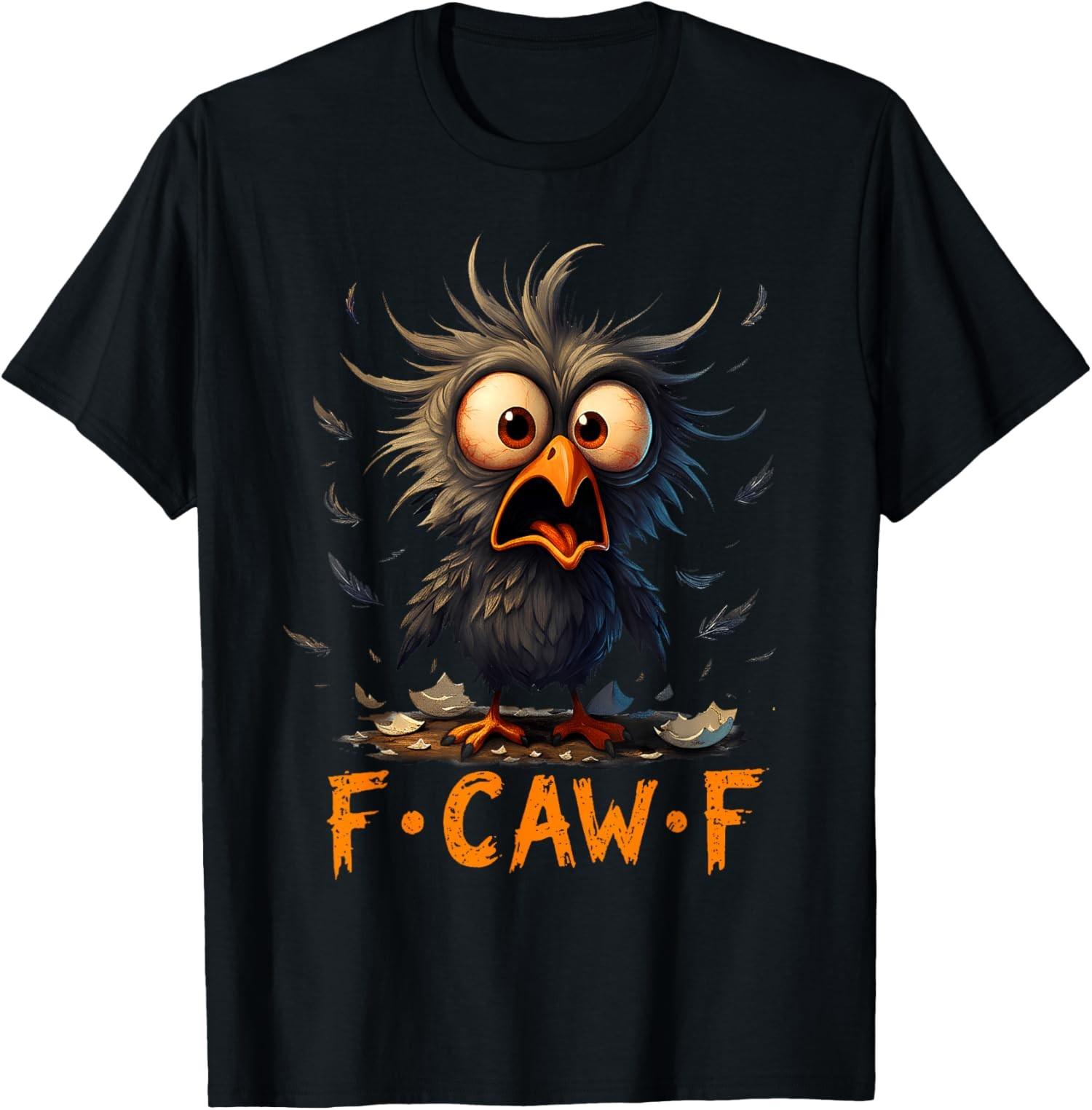 T-shirt unisexe dr?le F-Caw-F Black Crow Humor Citation Bird Meme S разноцветный
