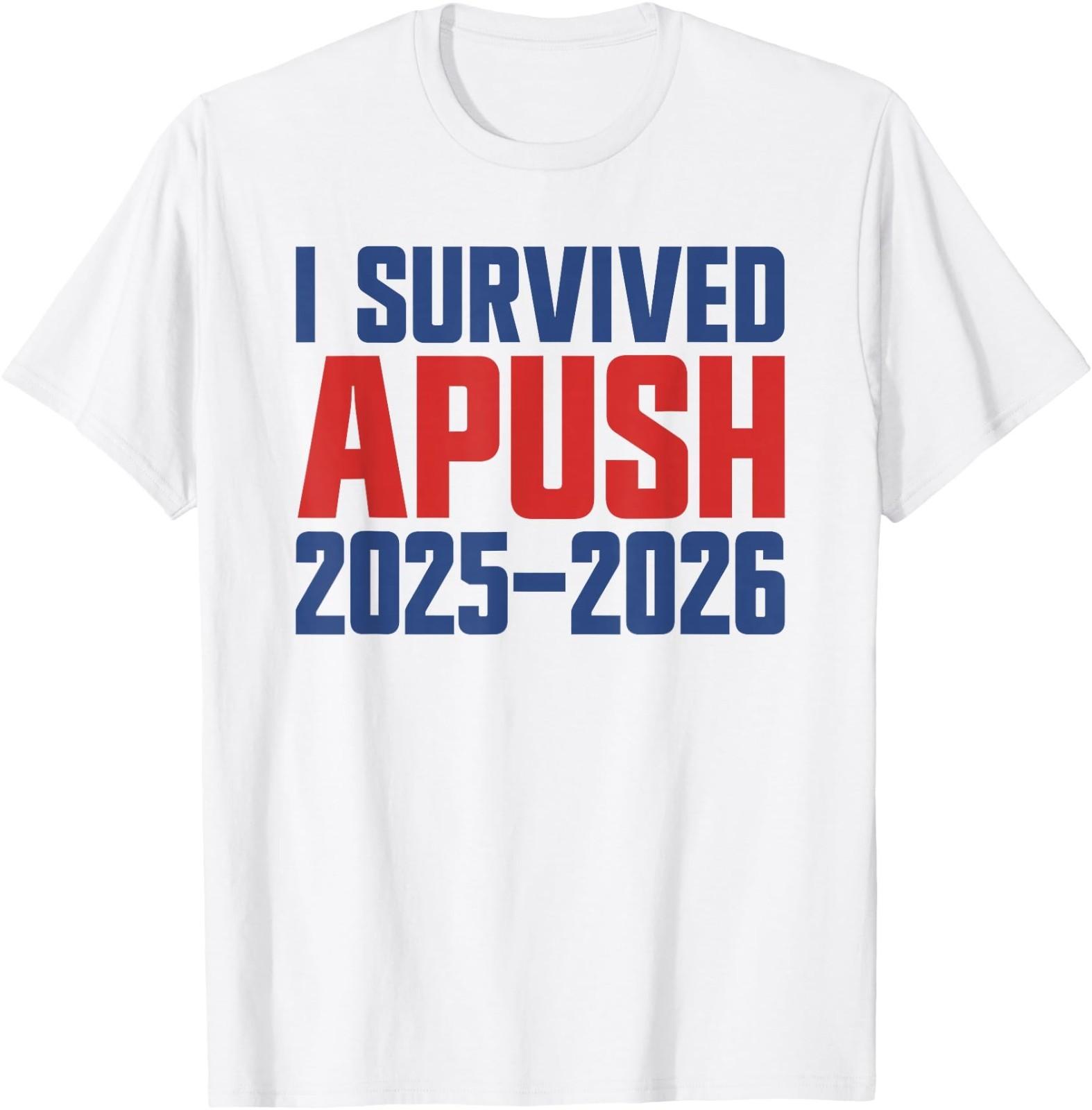 I Survived Apush 2025-2026 AP US History I Survived Apush T-Shirt L