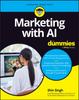 The Marketing with AI For Dummies Book