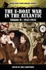 كتاب The U-boat War In The Atlantic Volume 2 : 1942-1943