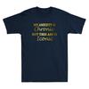 My Anxiety Is Chronic But This Ass Is Iconic Funny Quote Novelty Unisexs Tshirt