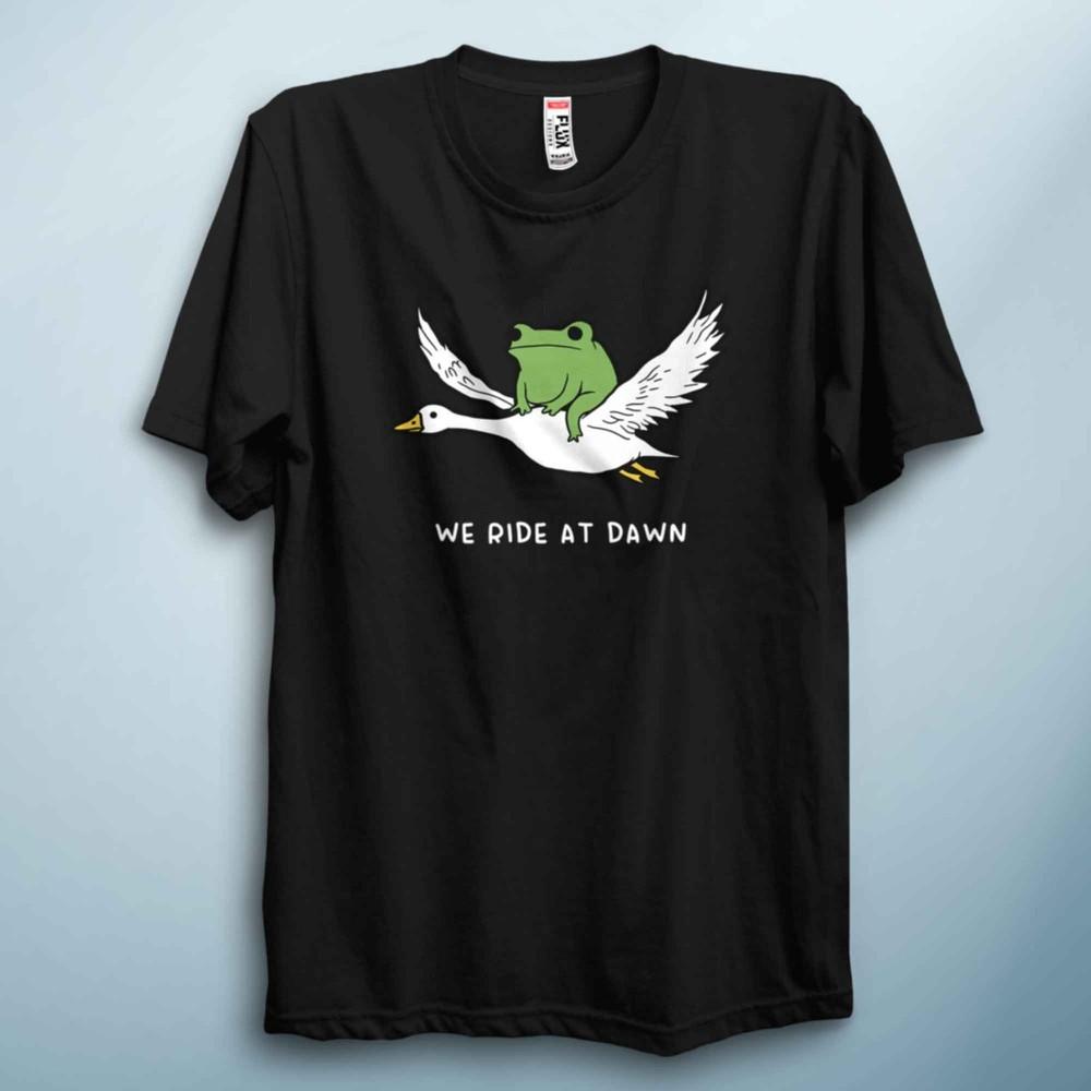Funny Frog T Shirt We Ride At Dawn Cute Meme Shirt