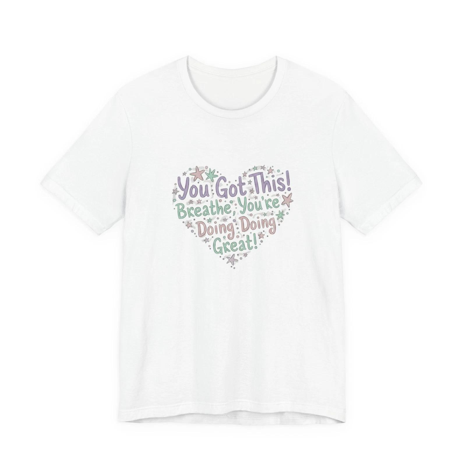 

You Got This Heart Tee | hand lettering shirt, messy script design 3XL