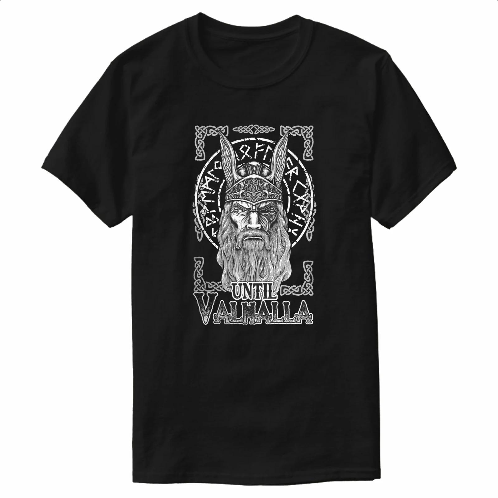 

Norse Mythology warriors God Until Valhalla T-Shirt 100% Cotton O-Neck Summer Short Sleeve Casual Mens T-shirt Size S-3XL S