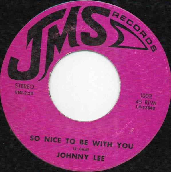 

Пластинка 7 дюймов JOHNNY LEE So Nice To Be With You 1002 JMS Records 1975 США Кантри/Фолк Б/у