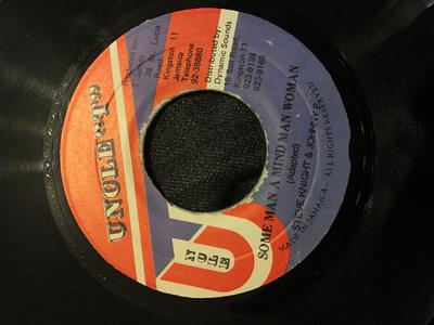 7inch Record STEVE KNIGHT  JOHNNY P  Some Man A Mind Man Woman NONE Uncle T Jamaica Reggae Ska  Dub Used