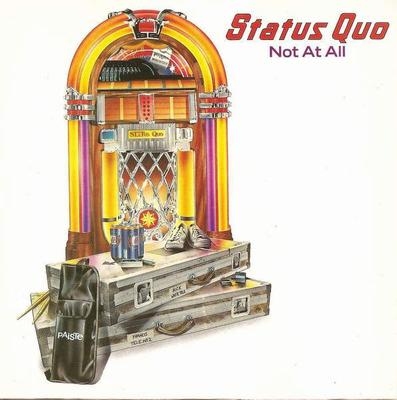 7inch Record STATUS QUO - Not At All QUO26 Vertigo 1989 UK Rock Used