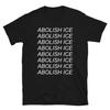 Abolish Ice - Immigration T Shirt