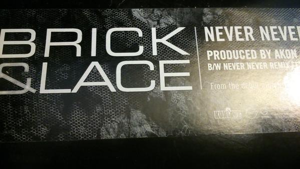 

12inch Record BRICK & LACE - Never never GEFR120411 Geffen Records 2007 US Rap & Hip-Hop/R&B Used