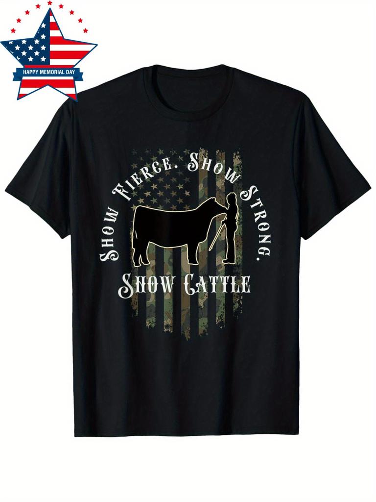 Show Fierce Show Strong Show Cattle T-shirt
