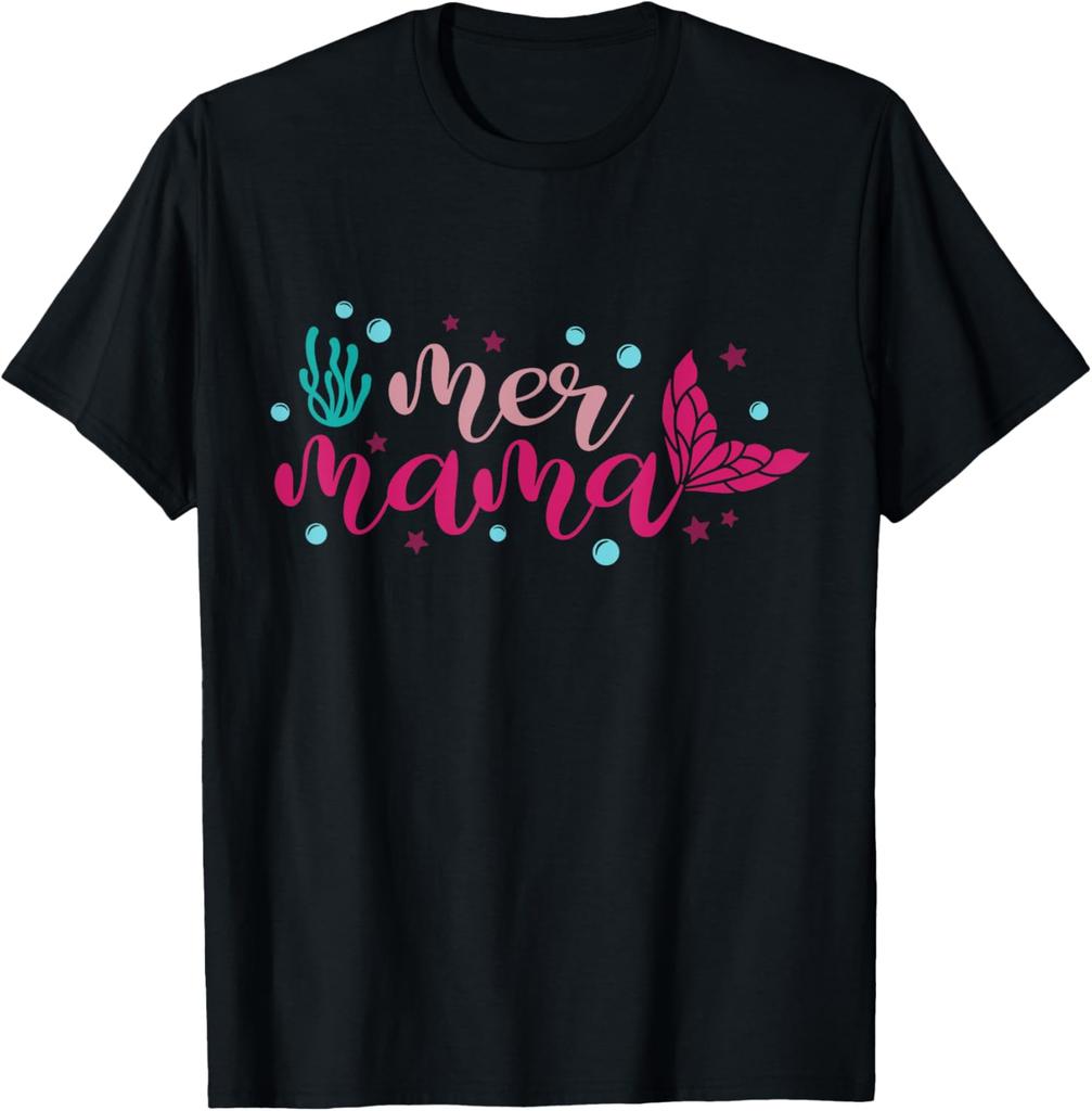 Mermama Funny Mermaid Tail Graphic Happy Mothers Day T-Shirt