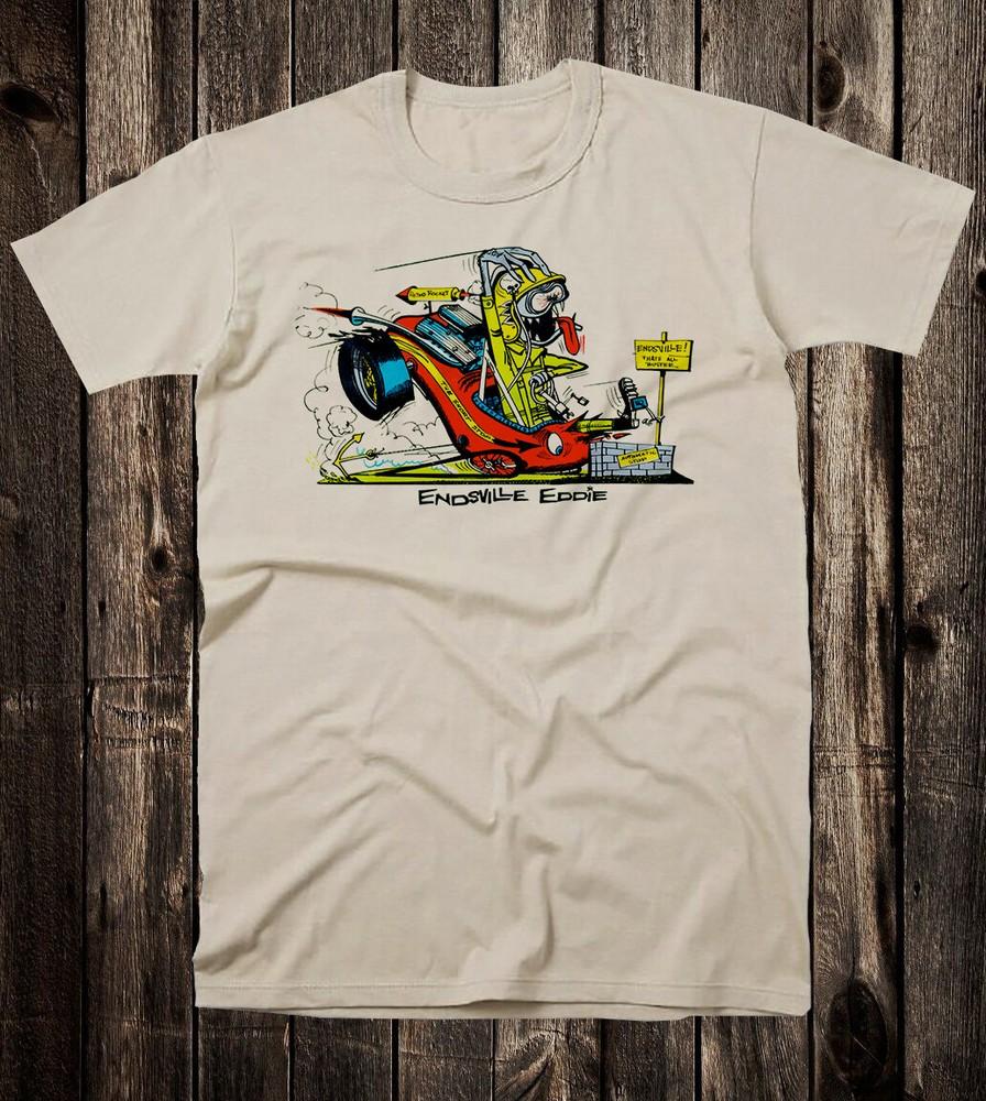 

Retro Tee T Shirt Hot Rod Drag Race Racing Weird Oh Endsville Eddie 4XL