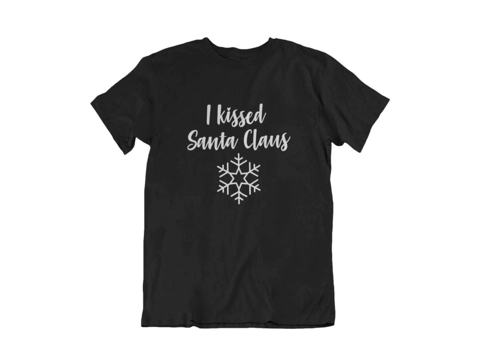 I Kissed Santa Claus T Shirt Holiday Gift Outfit Xmas Christmas Gift Tee L