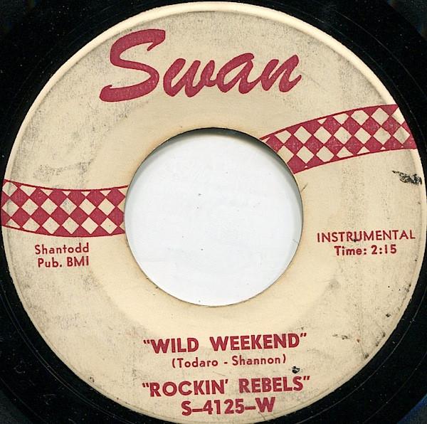 7inch Record ROCKIN' REBELS - Wild Weekend S4125 Swan 1962 US Rock Used