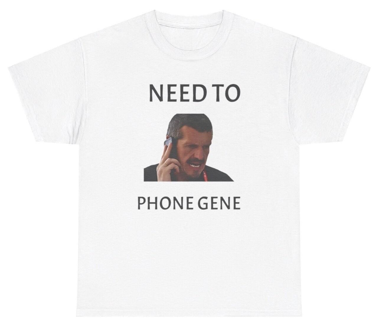 Need To Phone Gene T Shirt Funny Ironic Gen Z Humor Racing Humor Tee L