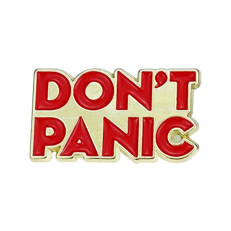 

Alphabet Painted Alloy Brooch: DON T PANIC Metal Badge - English Language Accessory
