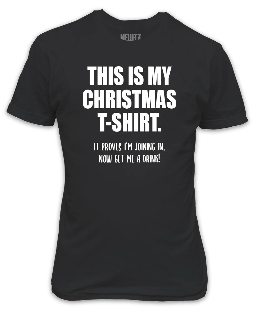 This Is My Christmas T-Shirt Which Proves I m Joining In M