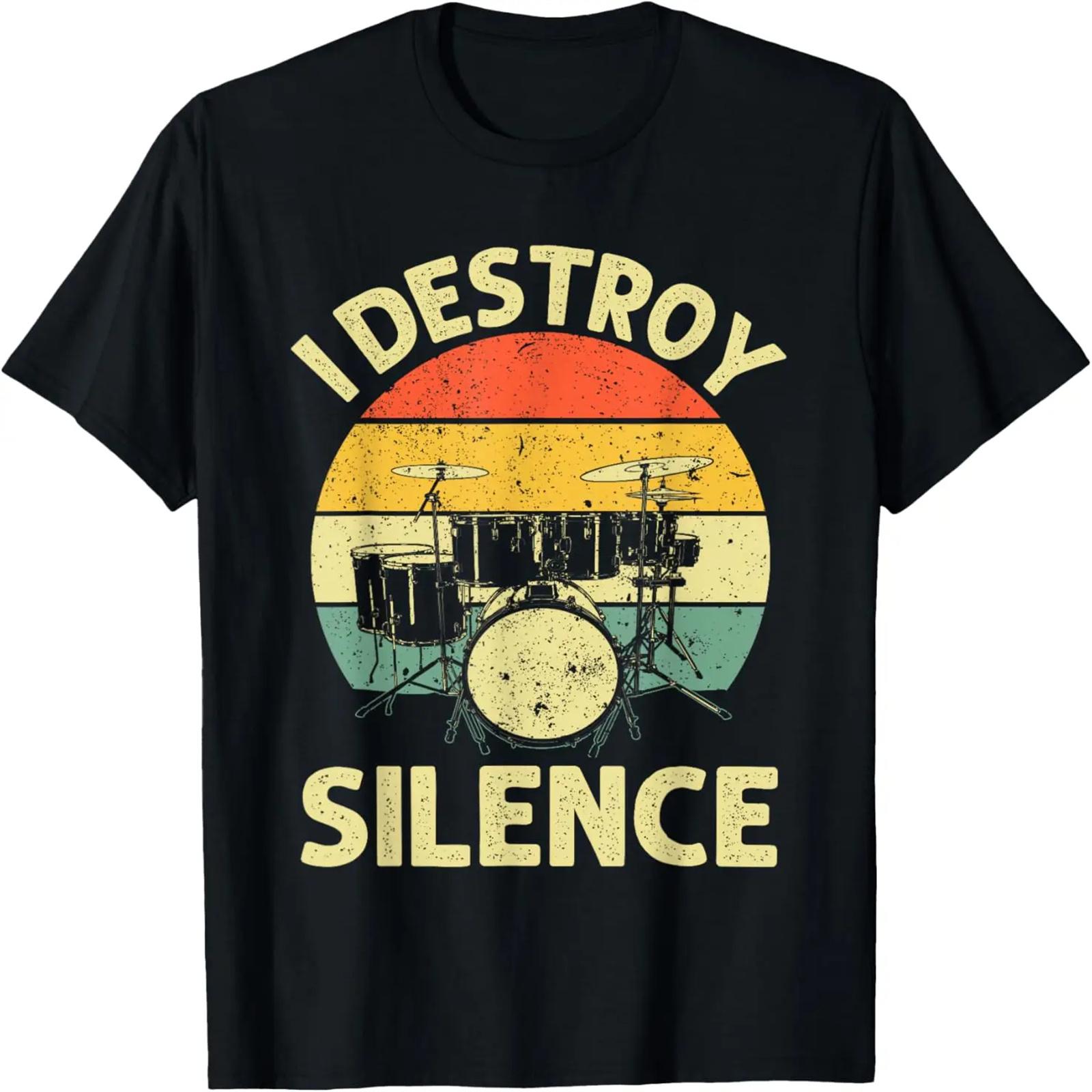 I Destroy Silence Drums T Shirt Funny Drummer Shirt S