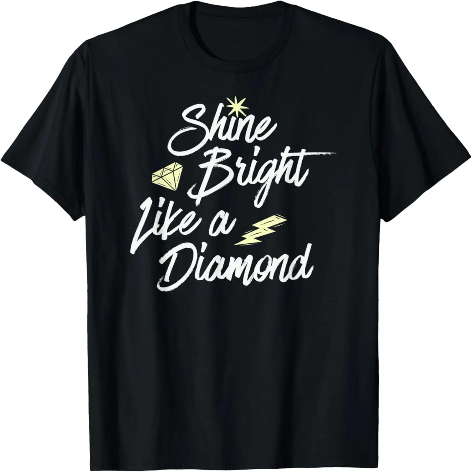 

Shine Bright like a diamond T-Shirt XXXXXL чёрный