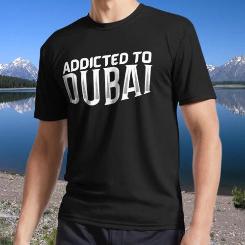 Addicted To Dubai, Love, UAE Active T shirt Logo TEE T shirt Funny Size S to 5XL M