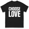 Wähle Liebe Grafik T-Shirt Unisex Unisex Minimal Positiver Slogan Lässig Oversized Kurzarm Baumwolle Streetwear Basic Oberteile