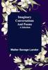 كتاب Imaginary Conversations And Poems A Selection by Walter Savage Landor - Paperback