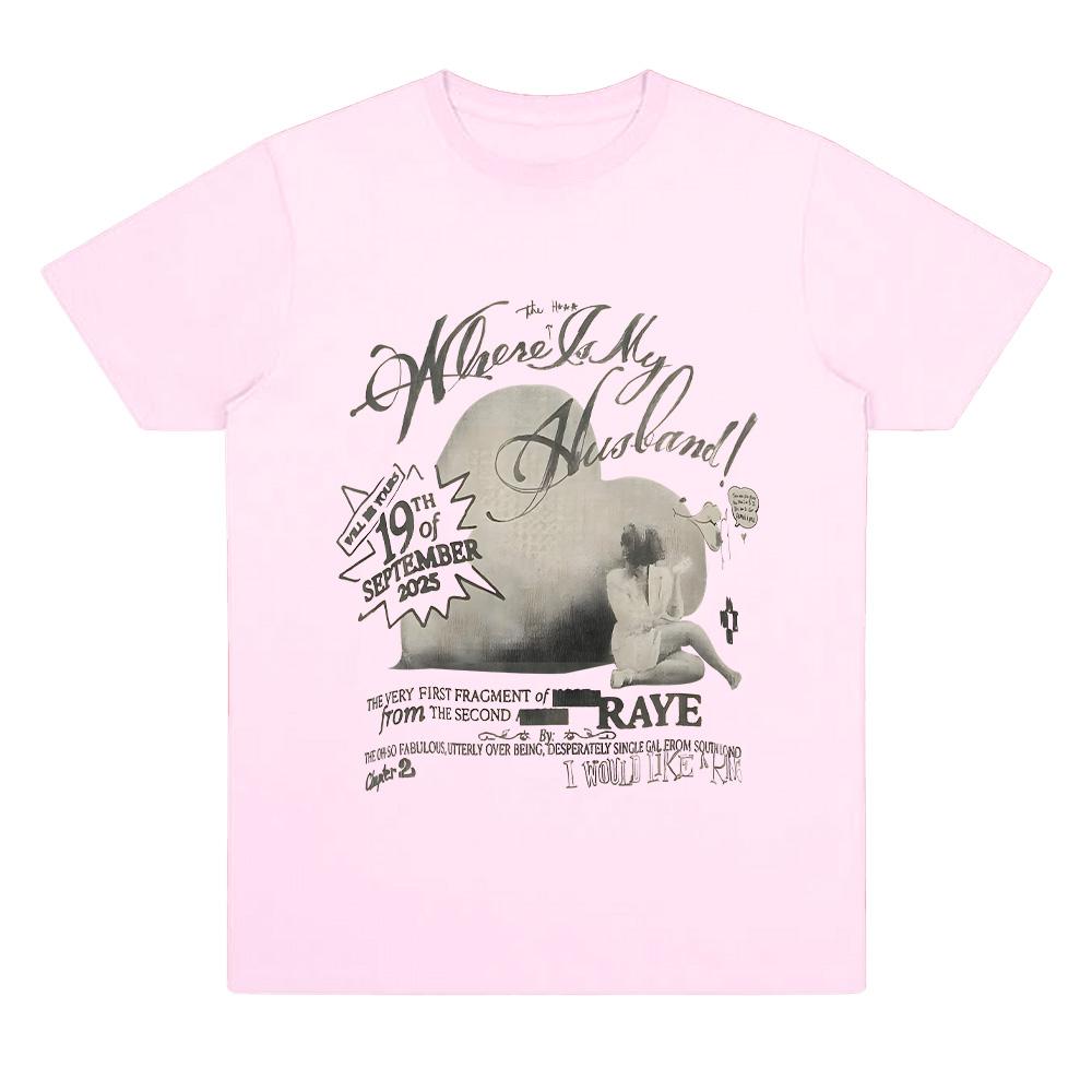 Raye Dov'è Mio Marito! T-shirt Stampata Uomo Donna Estetica Retrò Abbigliamento Moda Larga Streetwear Casual Morbido Cotone T-shirt