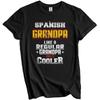 Spanish Grandpa Regular Grandpa Only Cooler Shirt Funny Spain Grandparent Gift