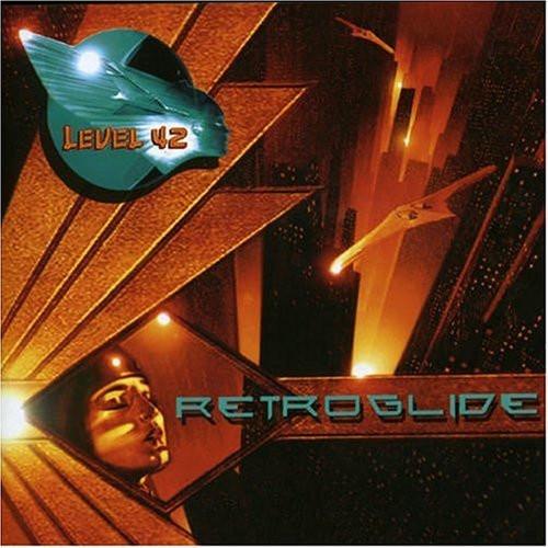 

CD LEVEL 42 - Retroglide 1706680 W14 Music 2006 US Rock Used