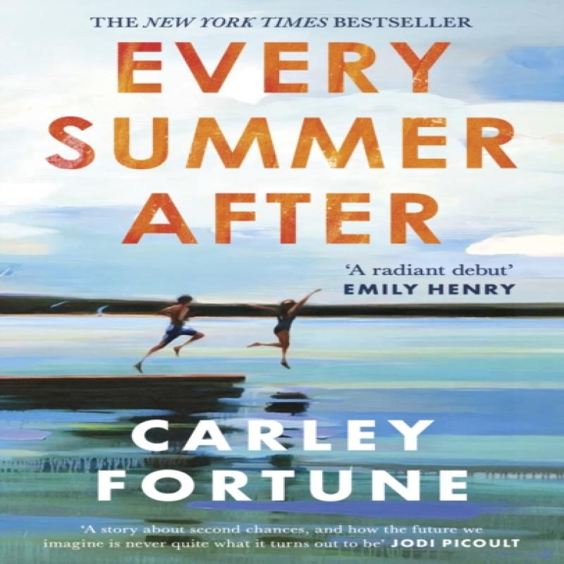 Every Summer After by Carley Fortune Paperback Book 9780349433103