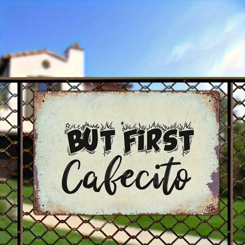 

Vintage Spanish Cafe Sign Rustic Metal Wall Decor with But First CAFEITO Lettering HeavyDuty Iron Cafe Decoration for Hom 20x30cm（7.8x11.8inch）