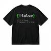 Men's Classic T-Shirt False Code Logic Humor with White Comment Text Tee