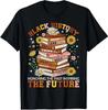 Black History Month Black African American Teachers Women T Shirt