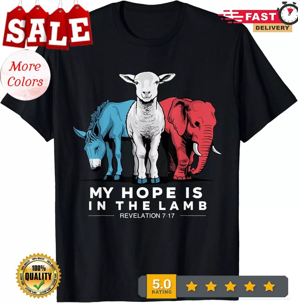 2025/My Hope Is In The Lamb Christian God Jesus Unisex T-Shirt Unisex T-Shirt