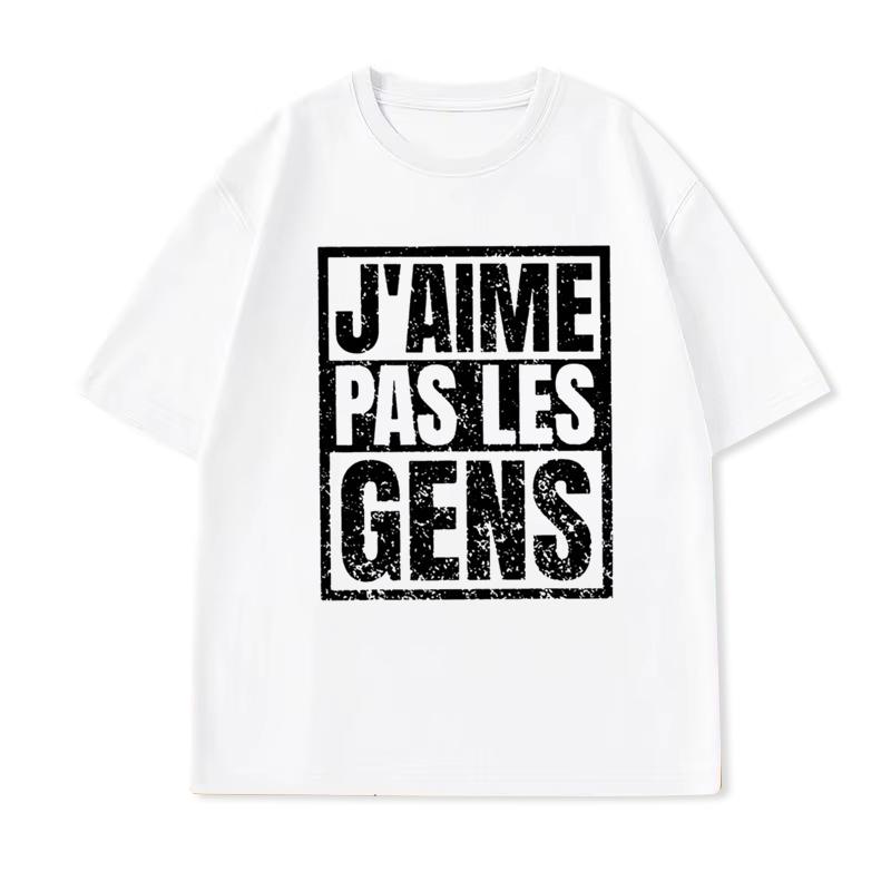Funny French Quote T Shirt Unisex Womens Jaime Pas Les Gens Slogan Graphic Tee Retro Street Y2K Casual Fashion Tops Clothing S
