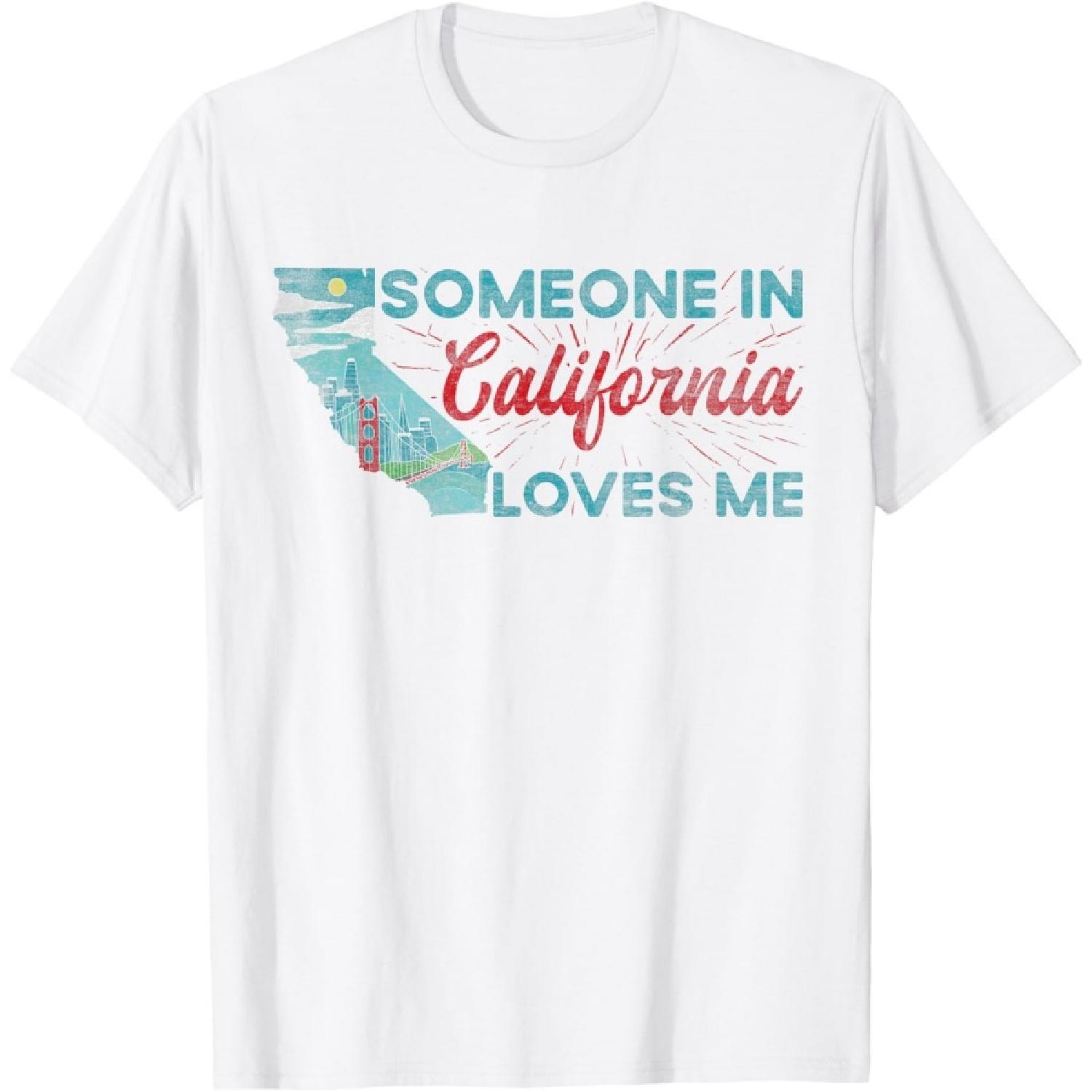 

Someone in California Loves Me California T-Shirt XXXXXL білий