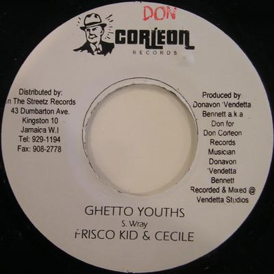 7inch Record FRISCO KID & CE'CILE - Ghetto Youths NONE Don Corleon Rec 2003 Jamaica Reggae, Ska & Dub Used