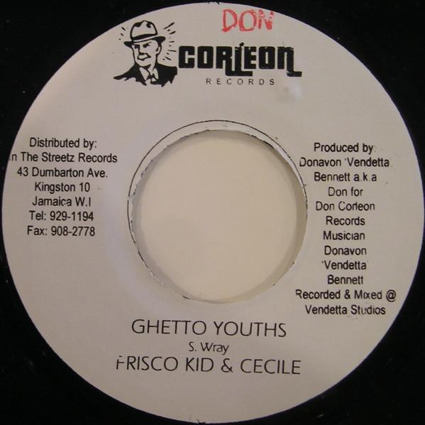 

7inch Record FRISCO KID & CE CILE - Ghetto Youths NONE Don Corleon Rec 2003 Jamaica Reggae, Ska & Dub Used