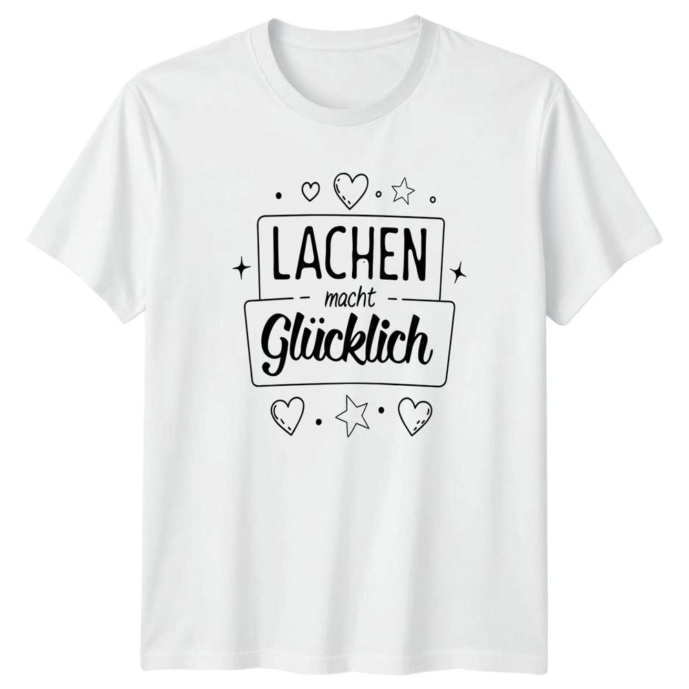 Lachen Macht Glcklich Unisexs TShirt GerUnisex Quotes Motivation Birthday Gift S