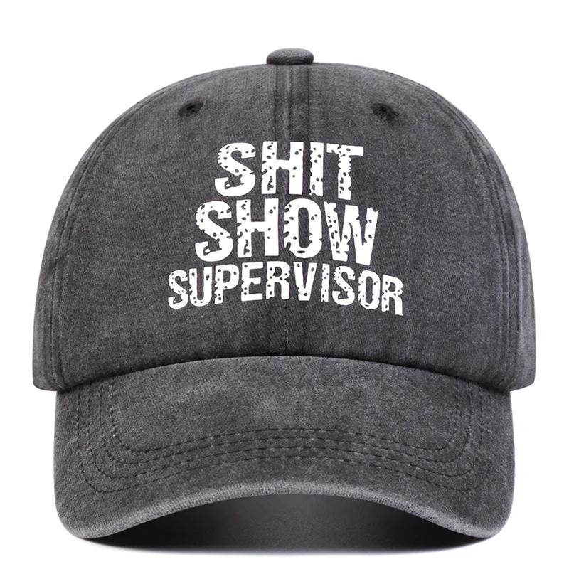 Unisex SHIT SHOW SUPERVISOR Print Wash Baseball Caps Spring and Autumn Outdoor Adjustable Casual Hats Sunscreen Hat Sports Cap