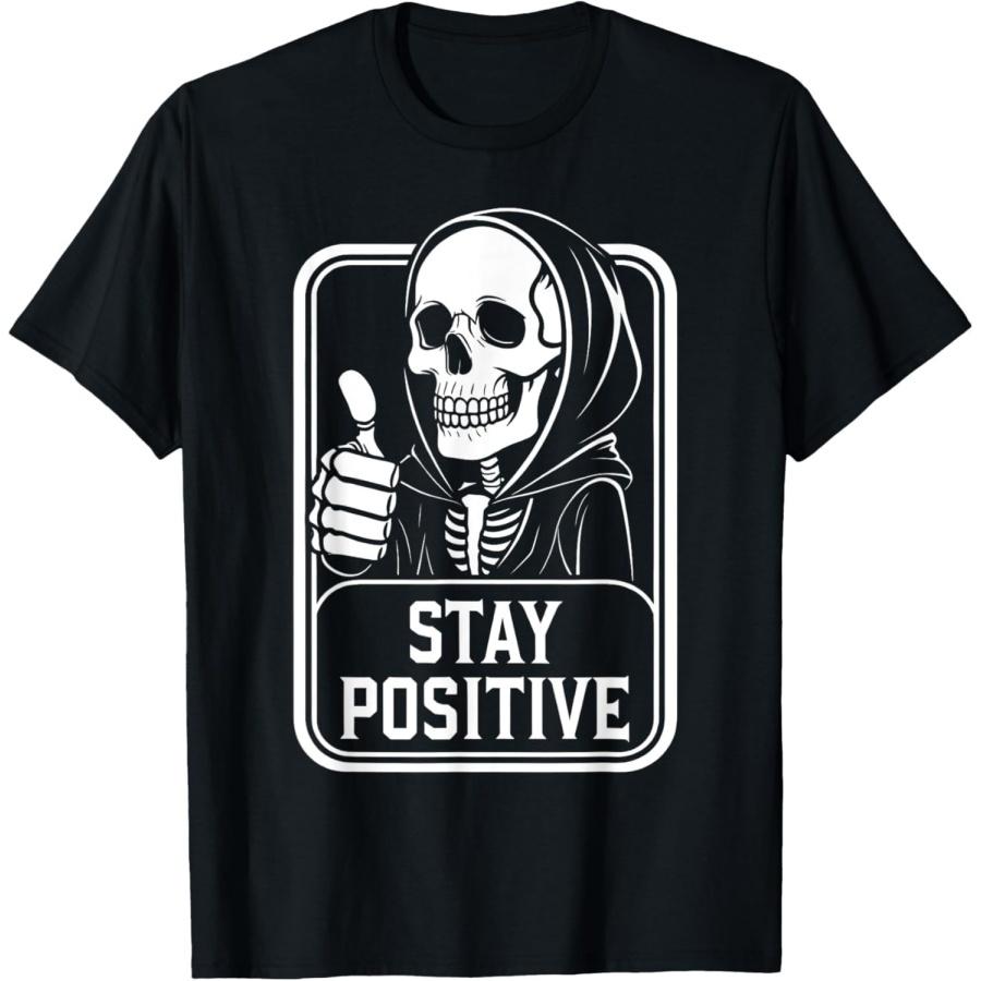 SHANGCHEN Stay Positive Skeleton Reaper Dark Humor Meme T-Shirt XXXXXL разноцветный