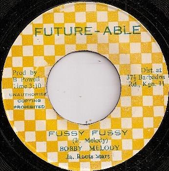 

7inch Record BOBBY MELODY - Fussy Fussy NONE Future-Able 1980 Jamaica Reggae, Ska & Dub Used