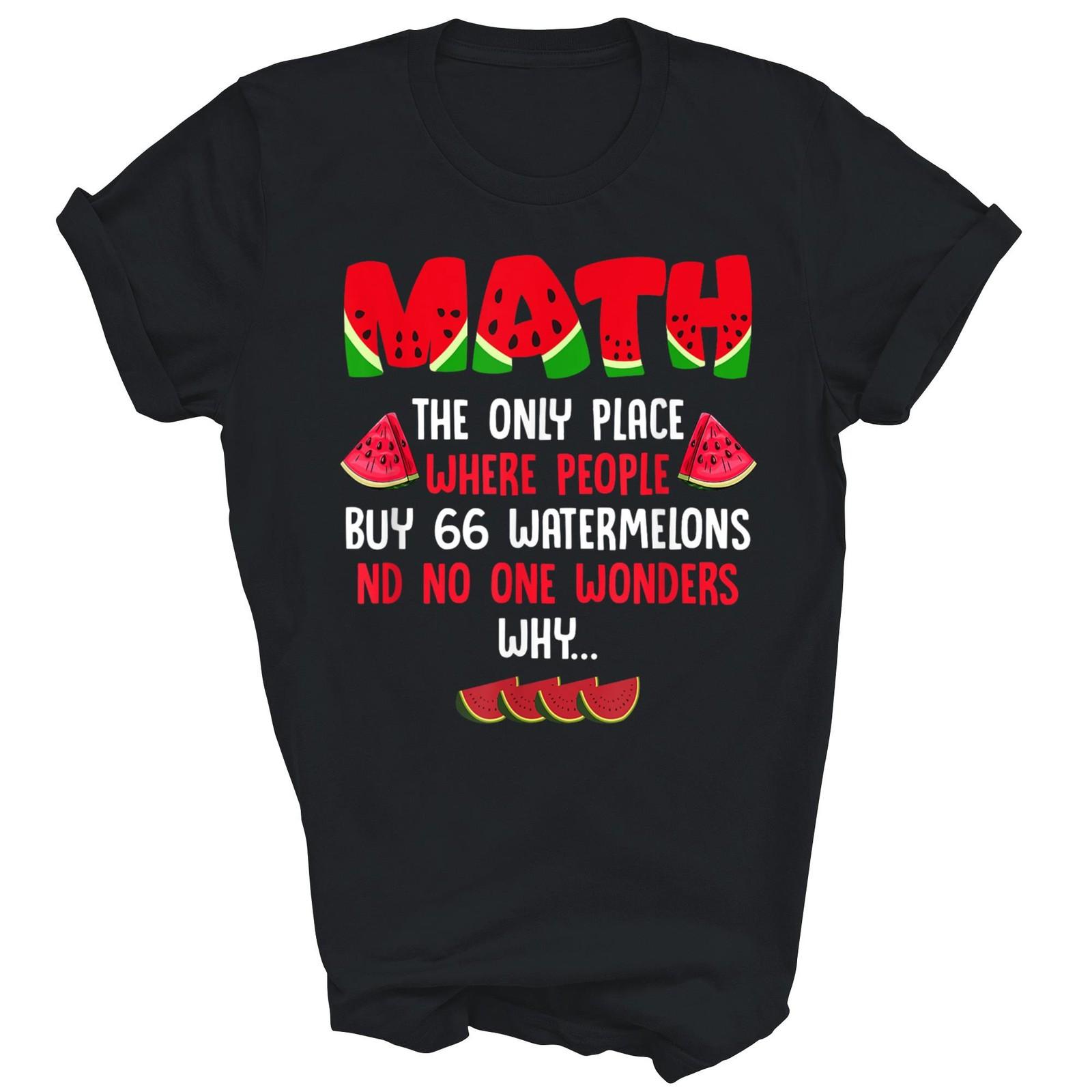 Math The Only Place Where People Buy 66 Unisex Shirt Gift XXL